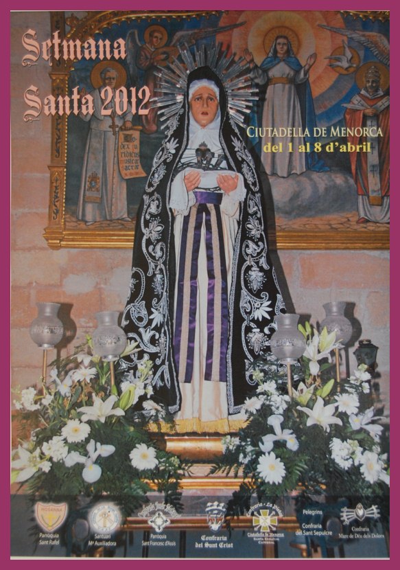 Semana Santa en Ciutadella de Menorca 2012 Ciutadella de Menorca / 
Ciudadela de Menorca